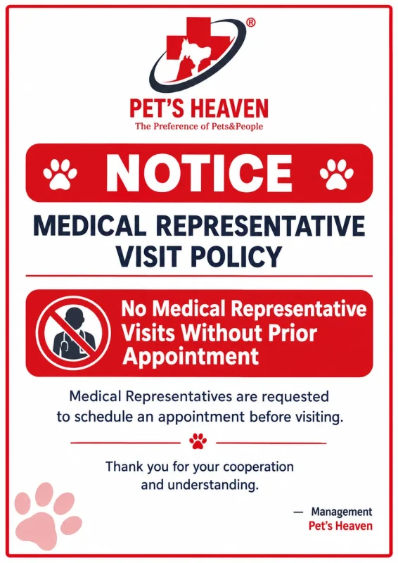 Important Notice: Medical Representative Visit Policy at Pet’s Heaven